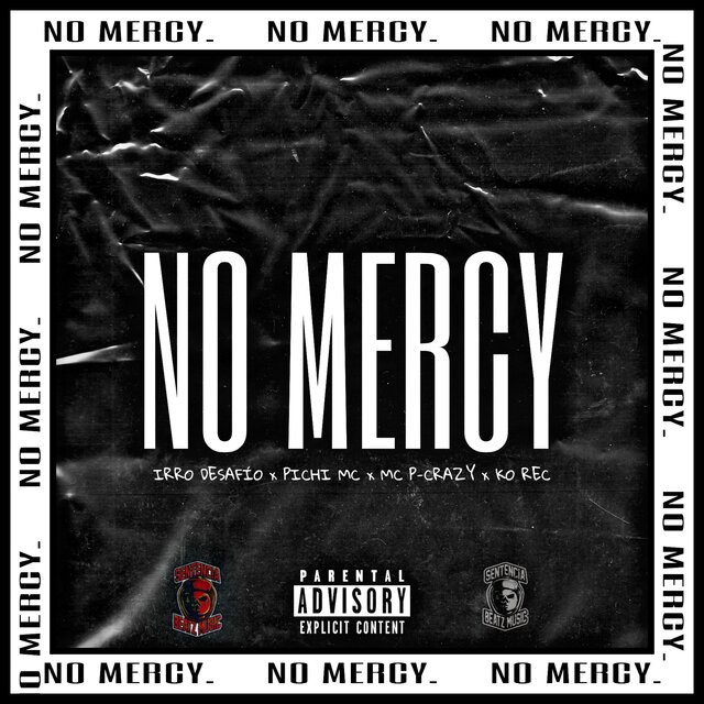 Irro Desafío (No Mercy) (feat. Mc P-Crazy, KO Rec & Pichi Mc 87 en el área)