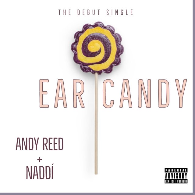 Ear Candy (feat. Naddí)