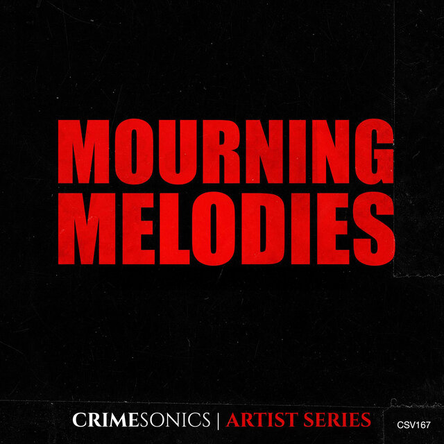 Mourning Melodies