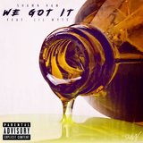 We Got It (feat. Lil Wyte)