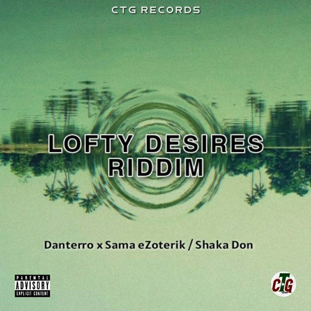 Lofty Desires Riddim