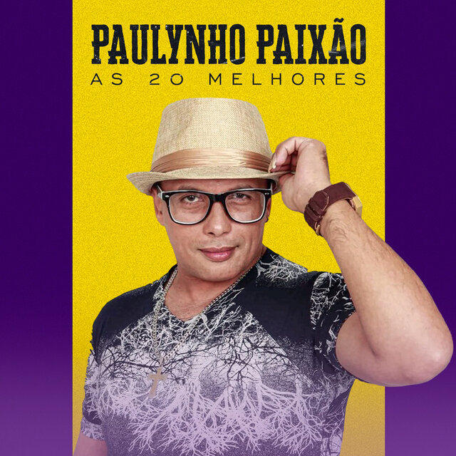 Paulynho Paixão: As 20 Melhores