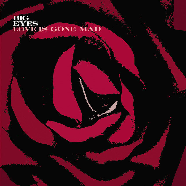 Love Is Gone Mad