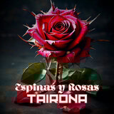 Espinas y Rosas