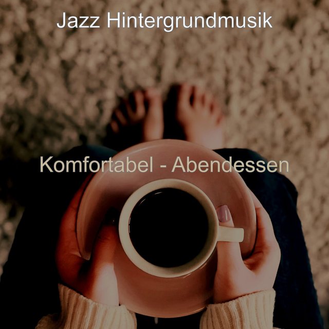 Komfortabel - Abendessen