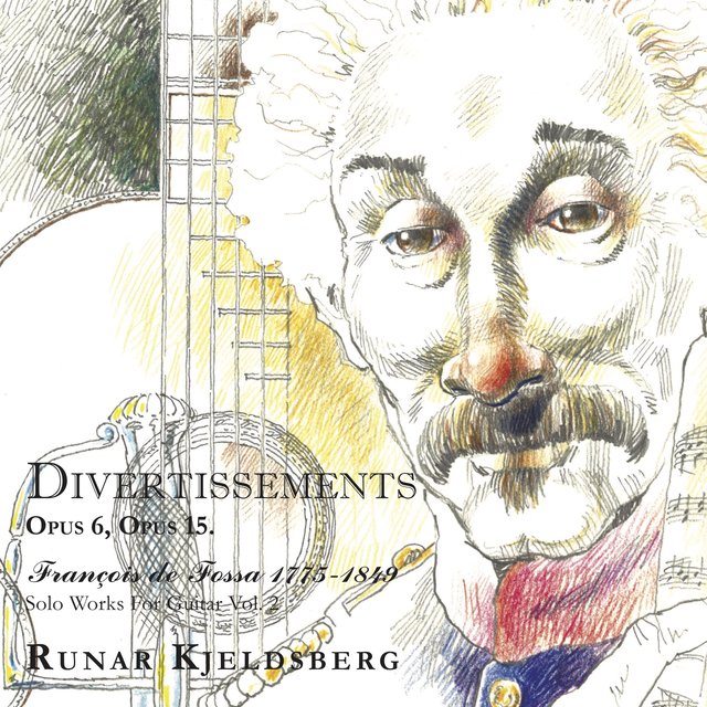 François De Fossa; Solo Works for Guitar Vol. 2: Divertissements