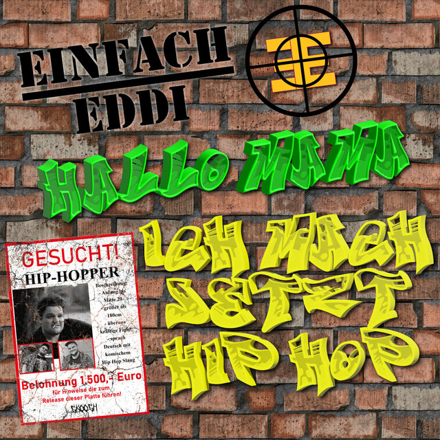 Hallo Mama, Ich mach jetzt Hip Hop