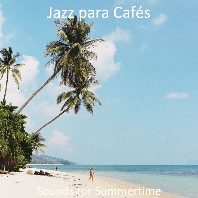 Sounds for Summertime