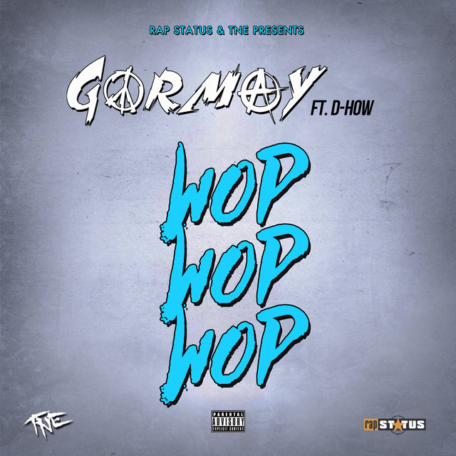 Wop Wop Wop (feat. D-How)
