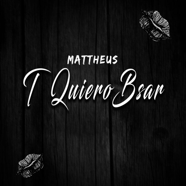 T Quiero Bsar