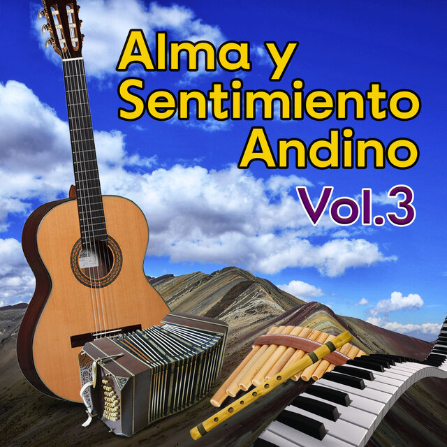 Alma y Sentimiento Andino, Vol.3