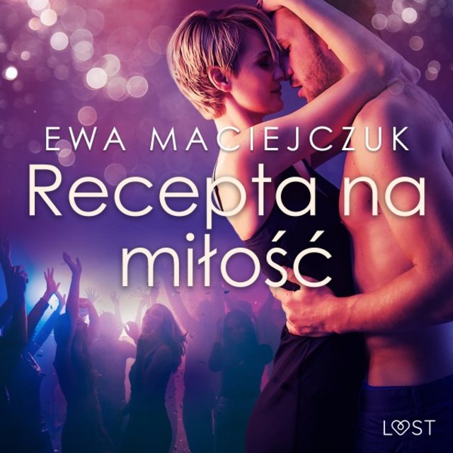 Recepta na miłość - Opowiadanie erotyczne