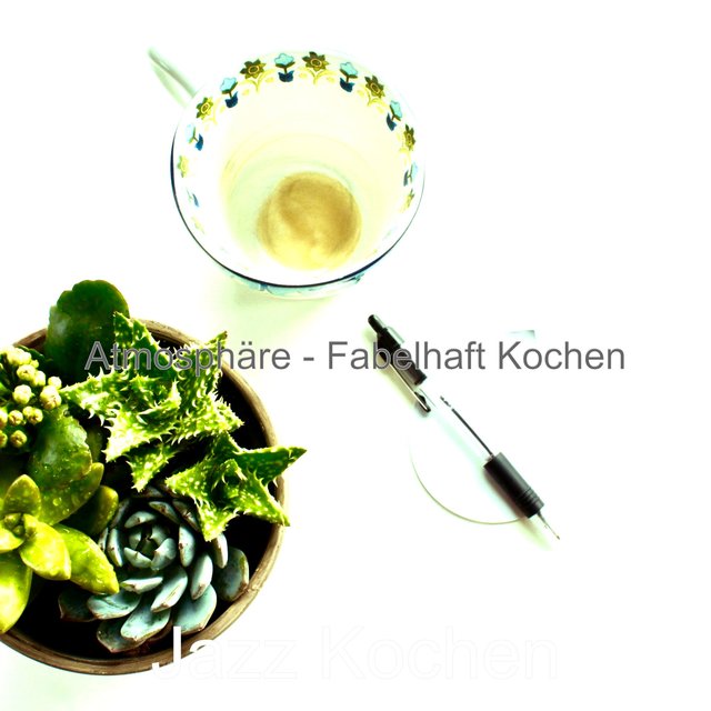 Atmosphäre - Fabelhaft Kochen
