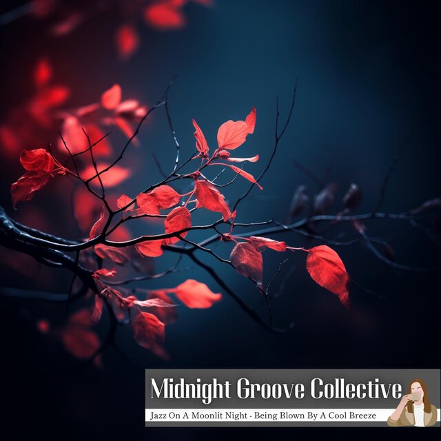 Jazz on a Moonlit Night-Being Blown by a Cool Breeze
