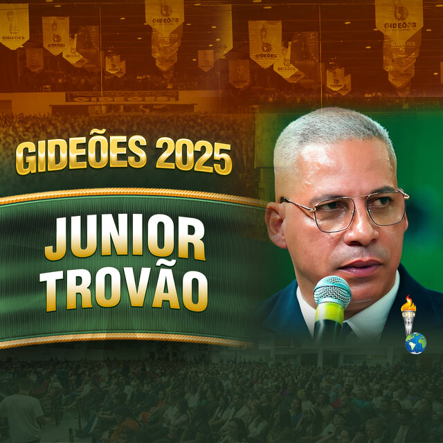 Gideões 2025: Junior Trovão