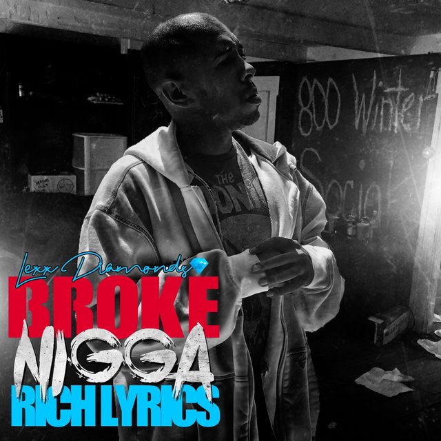 Broke Nigga Rich Lyrics