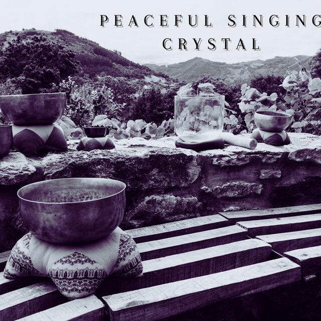 Peaceful Singing Crystal