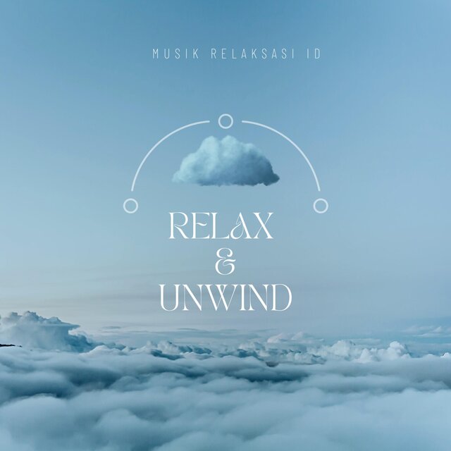 Relax & Unwind