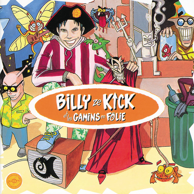 Billy Ze Kick Et Les Gamins En Folie