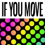 If You Move