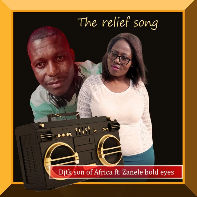 The relief song (feat. Zanele bold eyes)