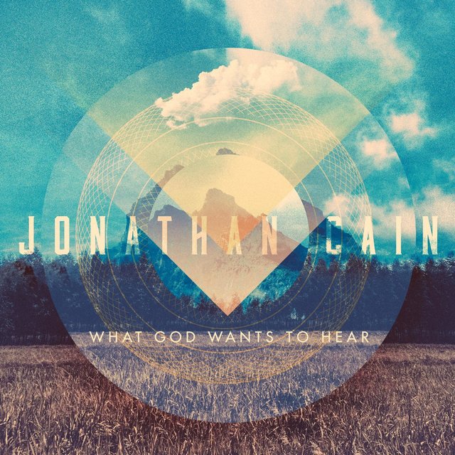Cover art for album What God Wants to Hear by Jonathan Cain