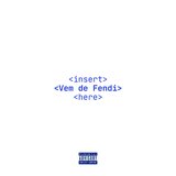 Vem de Fendi