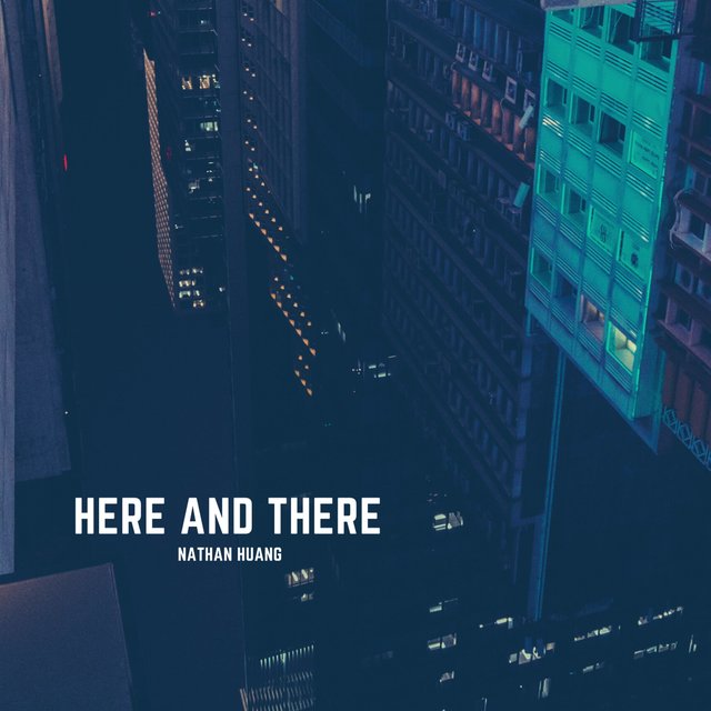 Here and There