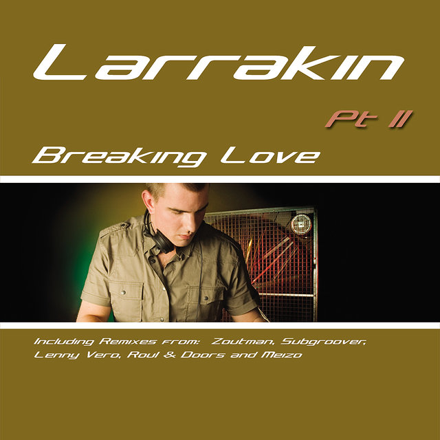 Breaking Love [Part II Remixes] (Digital Only)