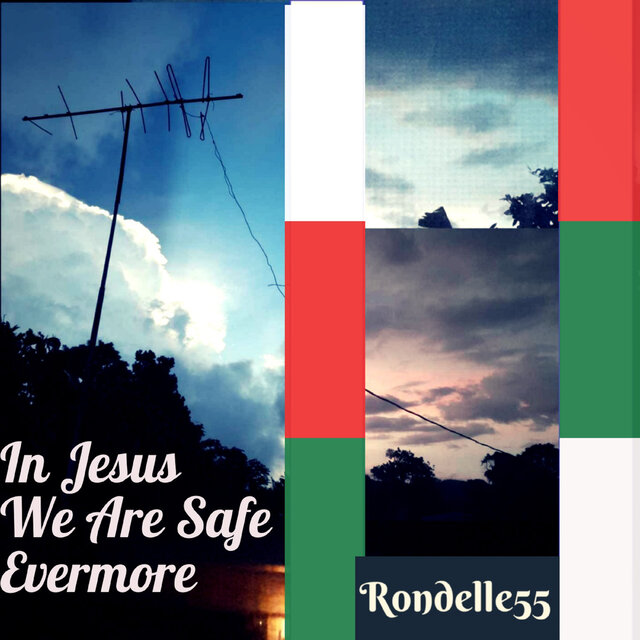 In Jesus We Are Safe Evermore