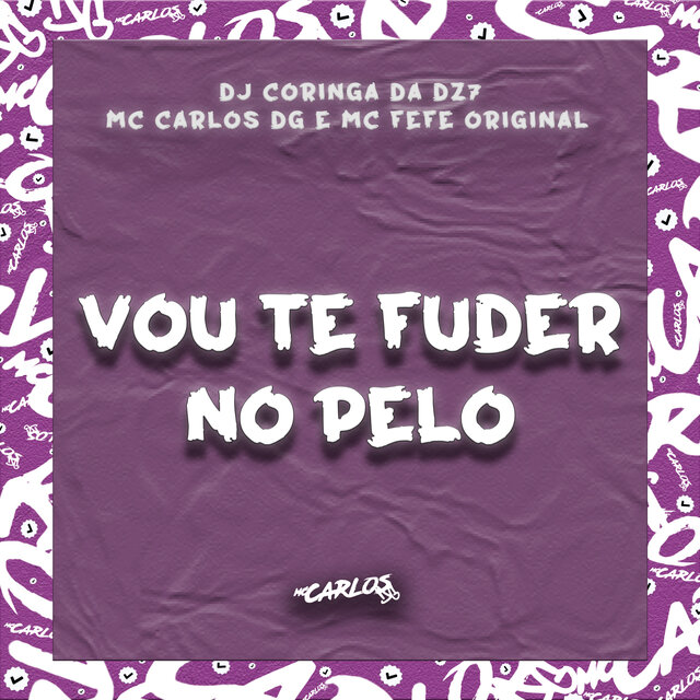 Vou Te Fuder no Pelo