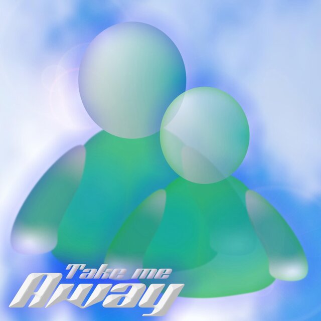 Take Me Away