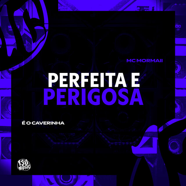 Perfeita e Perigosa