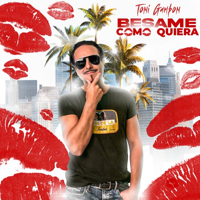 Besame como quiera