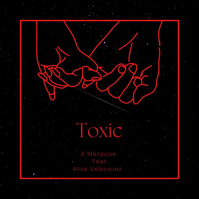 Toxic (feat. Alisa Velasquez)