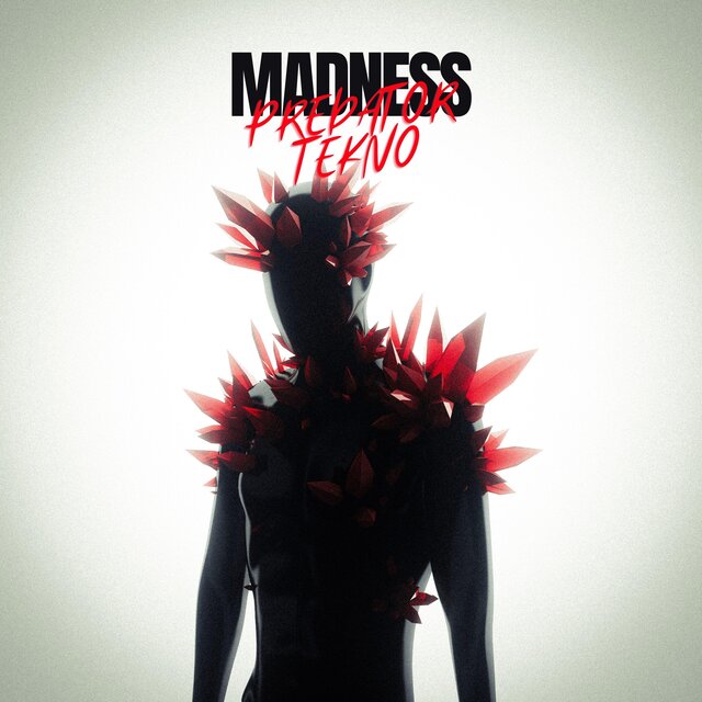 Madness