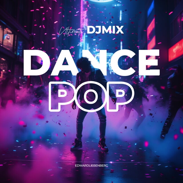 Dance Pop - Ultimate Djmix