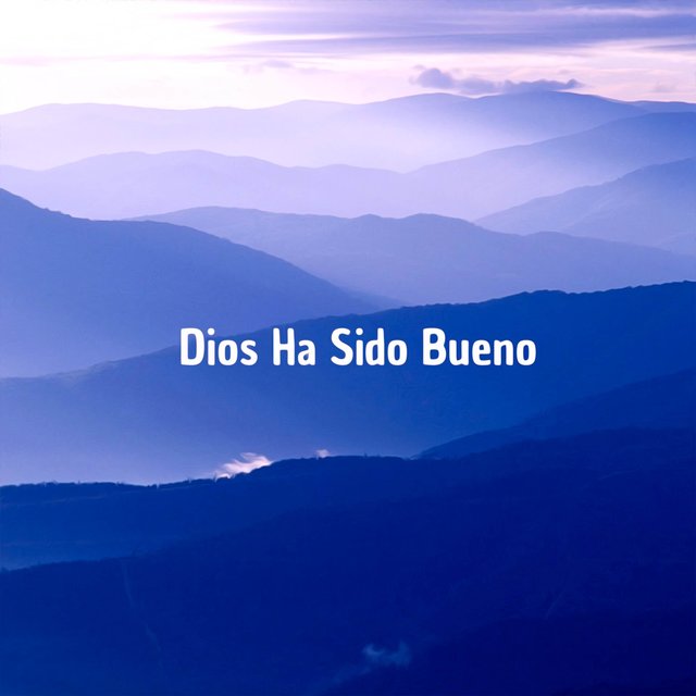 Dios Ha Sido Bueno (Piano Instrumental)