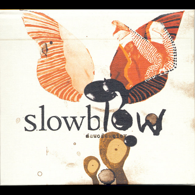 Slowblow
