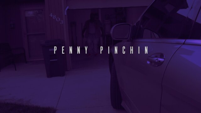 Penny Pinchin (Official Video)