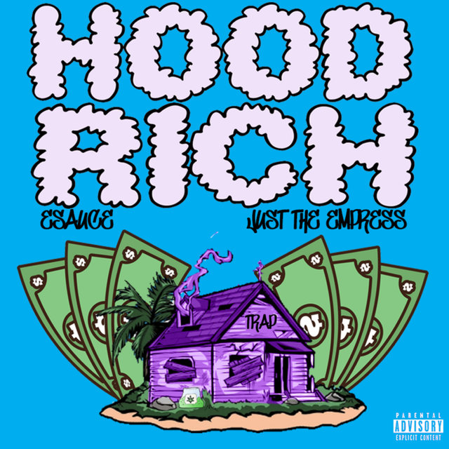 Hood Rich (feat. Just The Empress)
