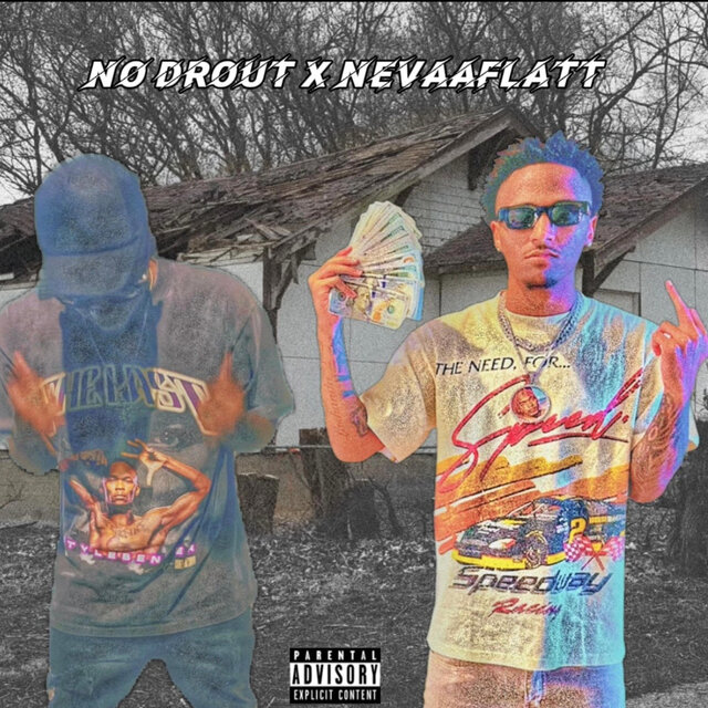 No Drout (feat. NevaaFlatt)