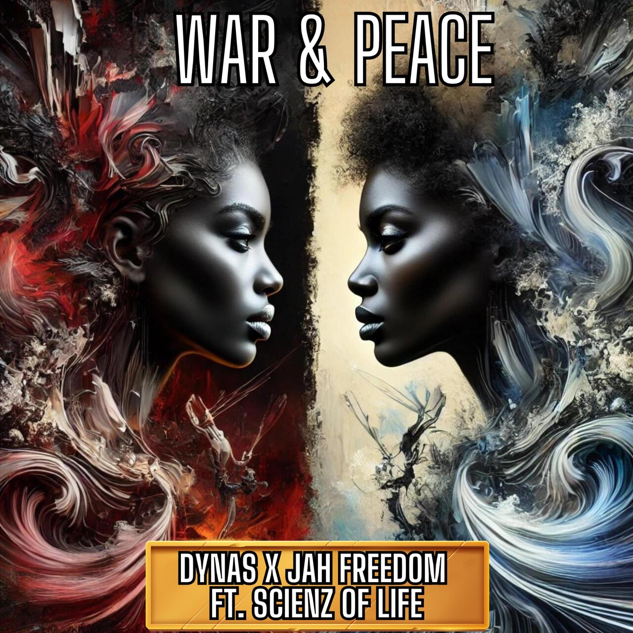 Dynas x Jah Freedom - War & Peace [Single]