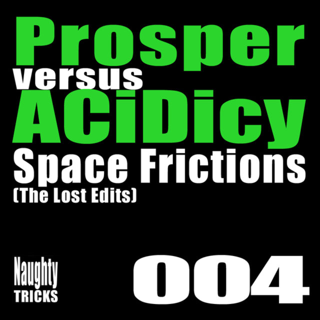 Space Frictions (The Lost Edits)
