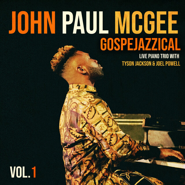 Gospejazzical, Vol. 1 (Live at First Congregational Church, Atlanta, Ga., 2022)