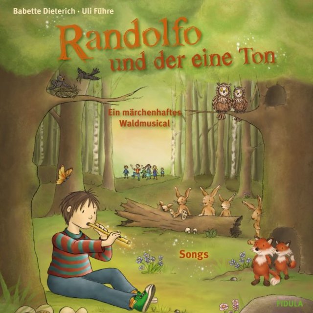 Randolfo und der eine Ton (Ein märchenhaftes Waldmusical)