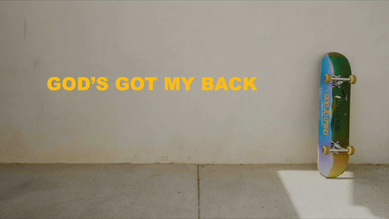 GOD'S GOT MY BACK (Lyric Video)