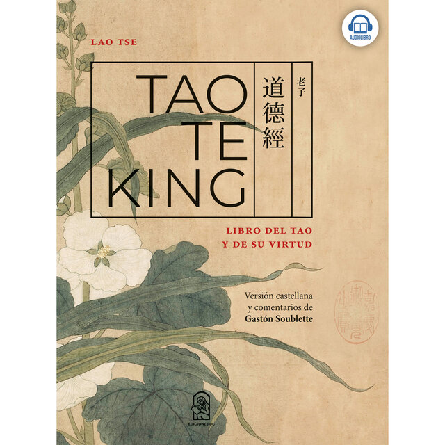 Tao Te King - Libro del Tao y de su Virtud (Completo)
