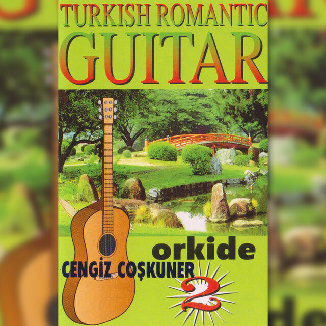 Orkide, Vol. 2 (Turkish Romantic Guitar)