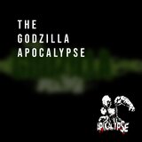 The Godzilla Apocalypse
